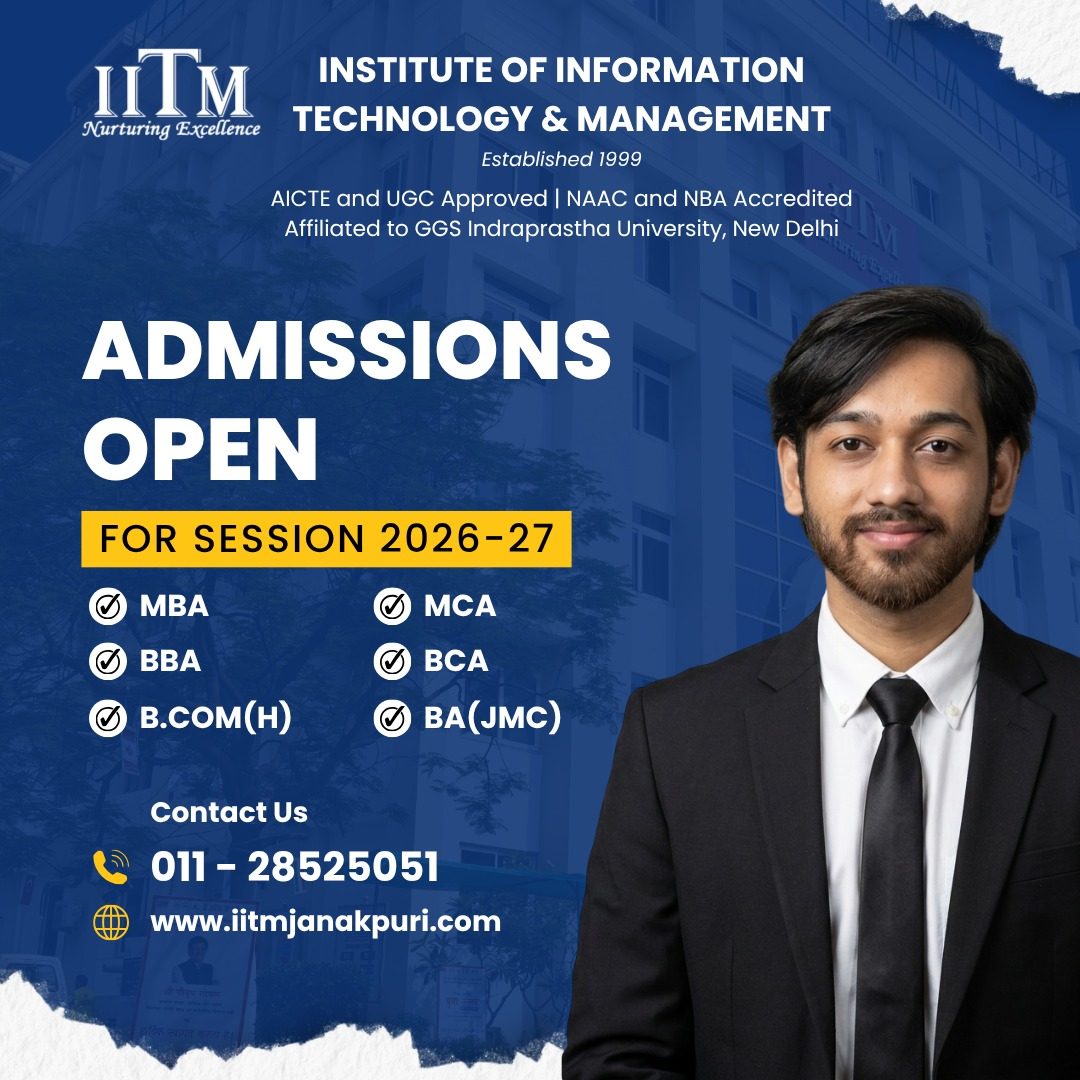 Admissions Open for Session 2026-27 at IITM Janakpuri